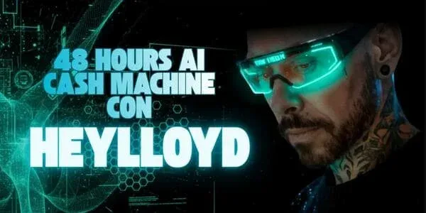 48 Hrs AI Cash Machine con HeyLloyd - Gabriel B.