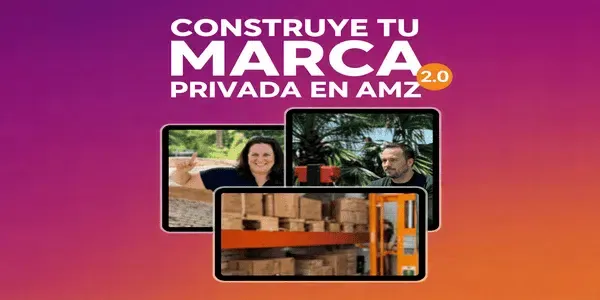 Construye Tu Marca Privada en AMZ 2.0 - TPP