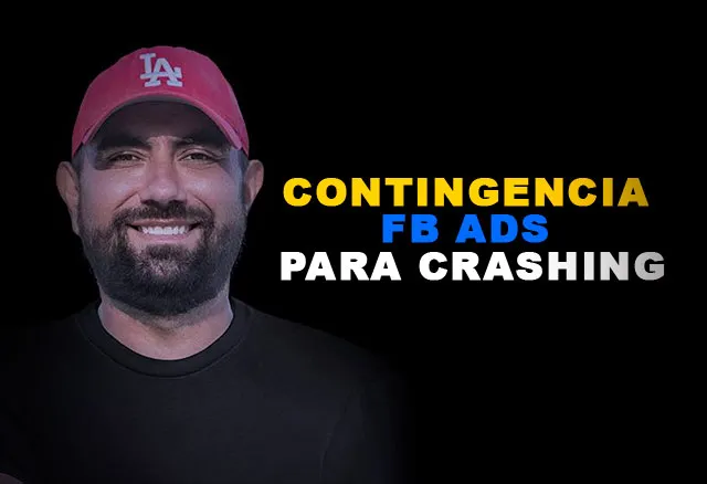 Contingencia FB Ads para Crashing - Charlie Zepeda