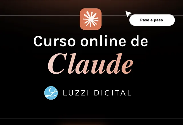 Curso Online de Claude - Luzzi Digital