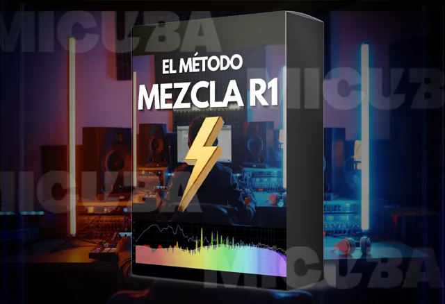 El Método Mezcla R1 - MusicPro Mastery