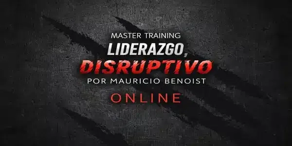Liderazgo Disruptivo - Mauricio B.
