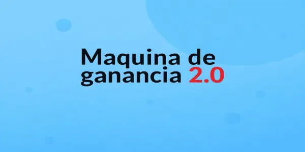 Maquina de Ganancia 2.0 - Matías U.