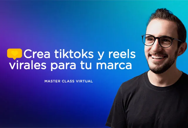 Masterclass Crea TikToks y Reels Virales para tu marca - Juan Lombana