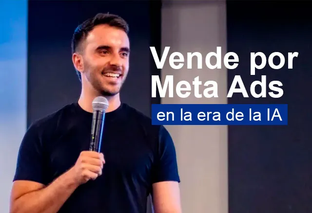Vende por Meta Ads 2026 en la era de la IA - Felipe Vergara