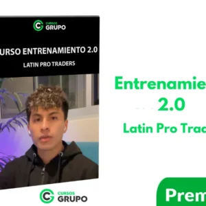 Curso Entrenamiento 2.0 - Latin Pro Traders