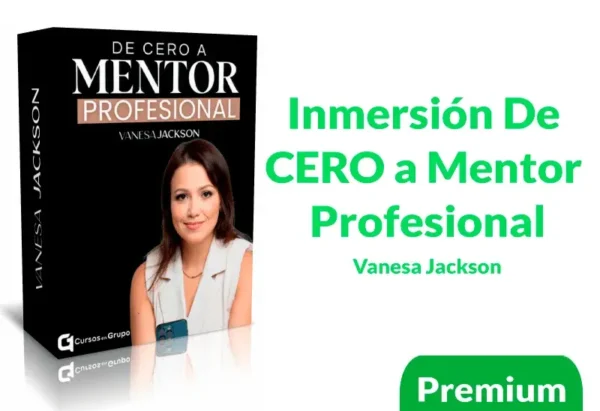 Inmersión De CERO a Mentor Profesional